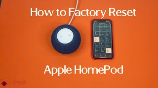 Tutorial: Factory Reset Apple HomePod