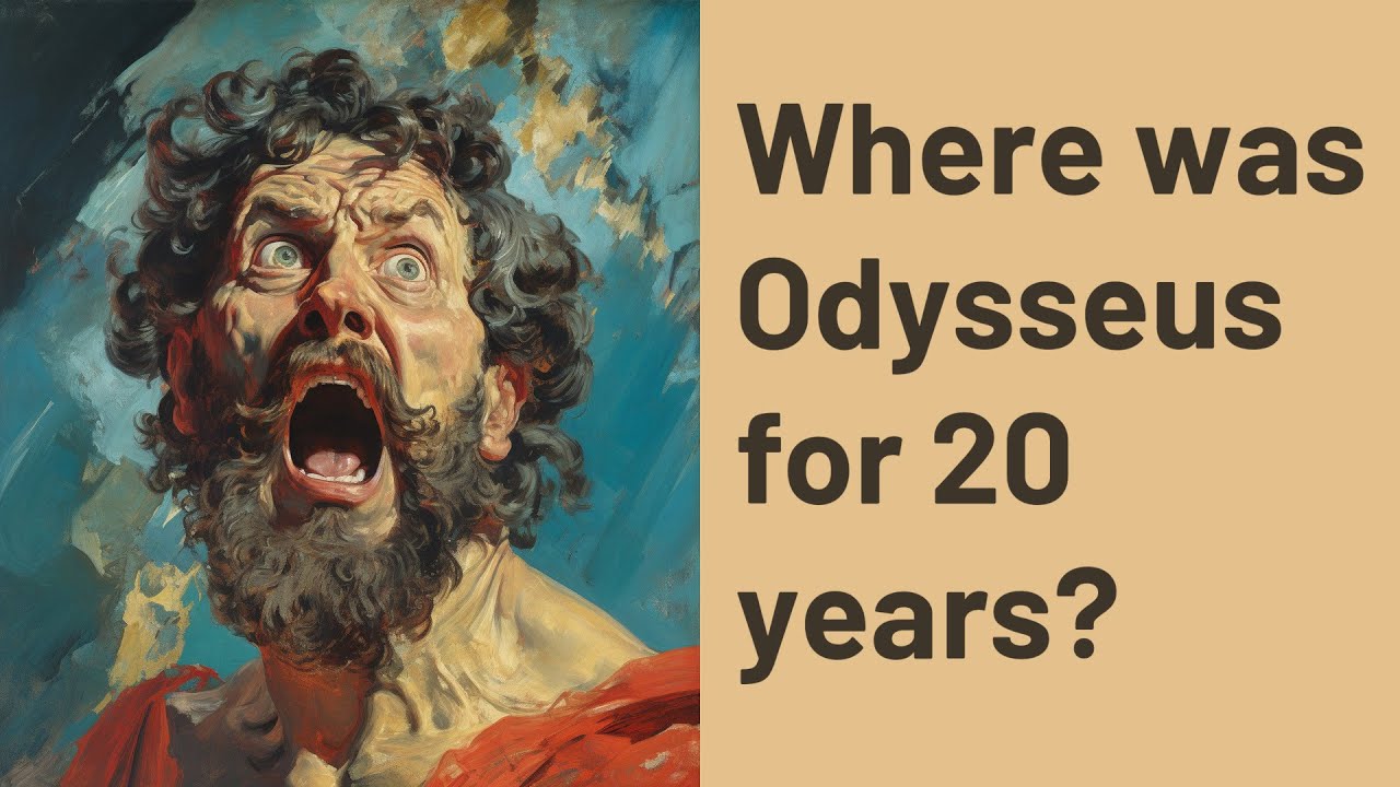 where-was-odysseus-for-20-years-youtube