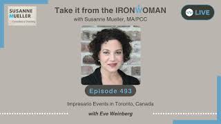 Eve Weinberg, Impresario Events in Toronto, Canada, Ep. 493 #bonusepisode