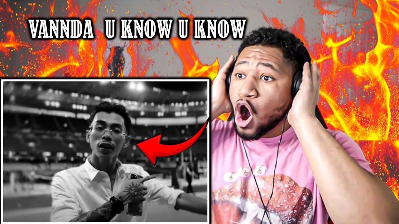 AMERICAN REACTS TO !! VANNDA - U KNOW U KNOW (OFFICIAL VIDEO) REACTION