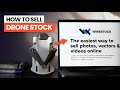 Comment vendre des squences darchives de drones  guide du dbutant wirestock