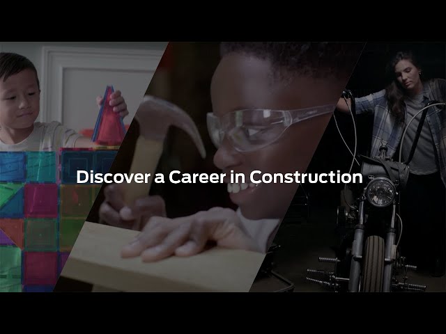 Watch Let Your Hands Lead the Way | Careers in Construction on YouTube.