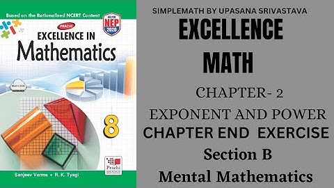Excellence Math|Class 8|Exponent And Powers|Chapter End Exercise|Section-B|Mental Mathematics Q-1-3