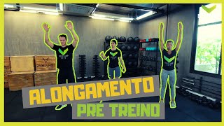 ALONGAMENTO DINAMICO ANTES DO TREINO DE 7 MINUTOS - AULA DE ALONGAMENTO