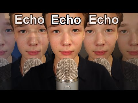 ASMR But... Everything's Echo 🗣