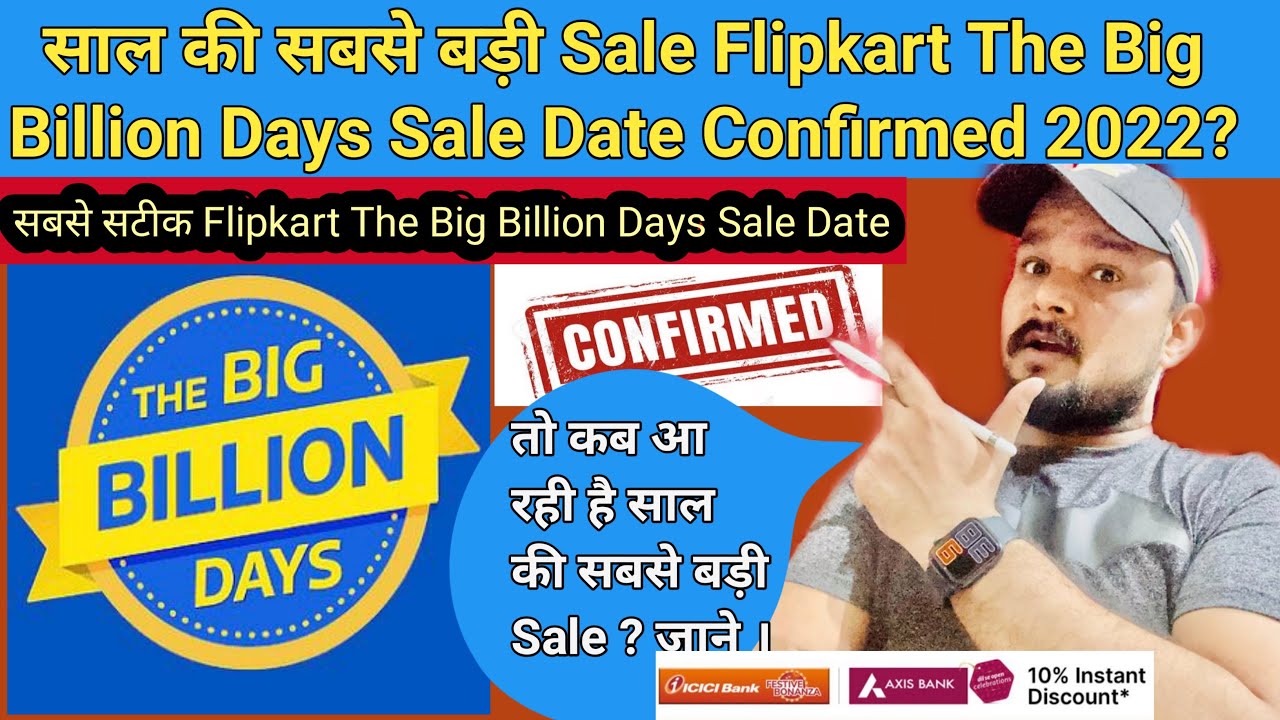 Flipkart The Big Billion Days 2022 Official Sale Date? Flipkart Biggest