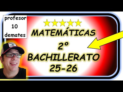 🔝 MATEMÁTICAS 2º BACHILLERATO CURSO 2025 26 🚀