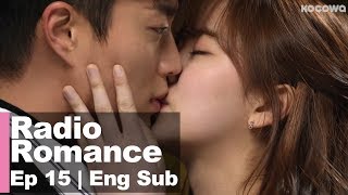 YoonDooJoon ♥ KimSoHyun Love Confirmation Kiss [Radio Romance Ep 15]