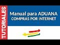 ADUANA en compras por Internet para Bolivia - Manual definitivo 2018