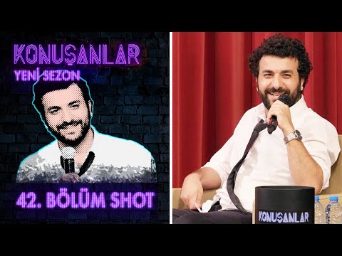 Konuşanlar 42. Bölüm Shot