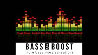 Young Money - Senile ft  Tyga Nicki Minaj Lil Wayne [Bass Boosted] Resimi