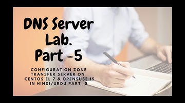 LinuxCBT Labs- Zones Transfer DNS Server Configuration Part-5 in Hindi/Urdu