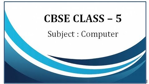 CBSE class 5 computer chapter 5 introduction to internet