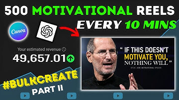 Create 500 Motivational Reels & Shorts In 10 mins Using Chat GPT & Canva.