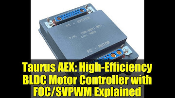 Taurus AEX: High-Efficiency BLDC Motor Controller with FOC/SVPWM Explained