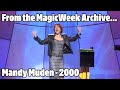 Mandy muden  magician  the big stage  2000