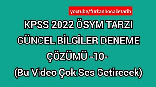 Kpss 2022 Ösym Tarzi Güncel Bi̇lgi̇ler Deneme Çözümü -10-