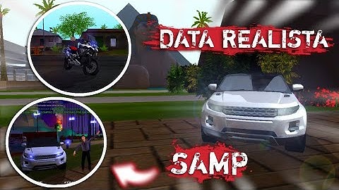 🔥DATA REALISTA PARA SAMP ANDROID [BMRP, BPV, ETC] RUAS, CALÇADAS, GRÁFICOS E VEGETAÇÃO!💥