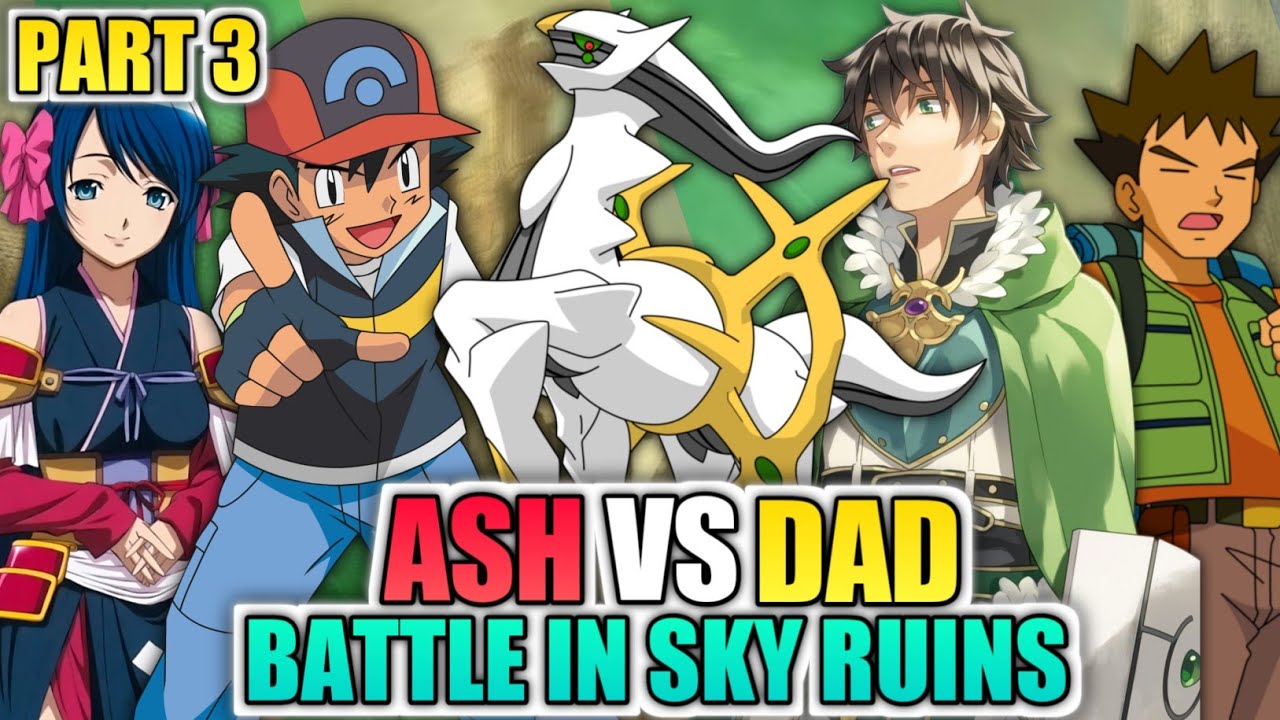 Pokemon Last Episode Ash Vs His Father Part 03 : Ash Vs His Dad Full Battle In Hindi | Pokemon Last Episode