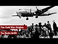 The berlin airlift  us history help the cold war