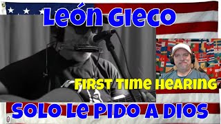 León Gieco   Solo Le Pido A Dios - First Time hearing - Reaction