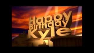 Happy Birthday Kyle