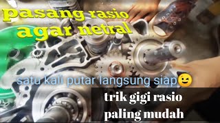 Trik cara pasang rasio gigi motor tidak pake lama