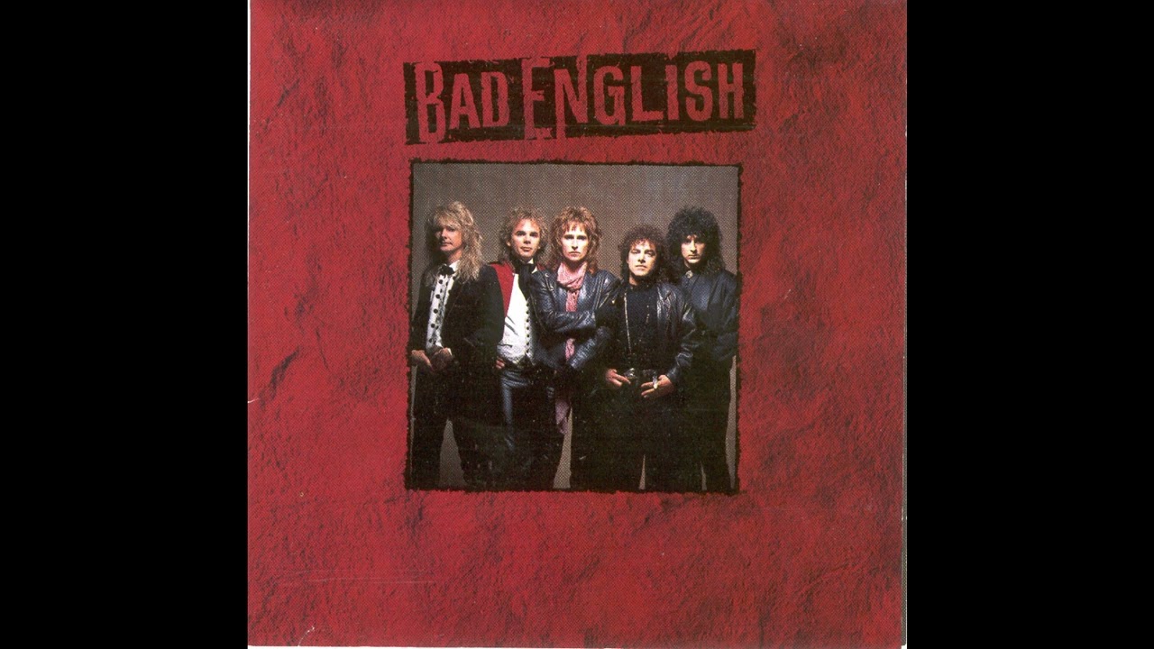 Bad English_._Bad English (1989)(Full Album) - YouTube
