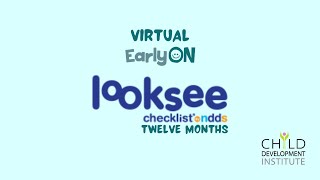 Virtual EarlyON: Looksee Checklist - 12 months