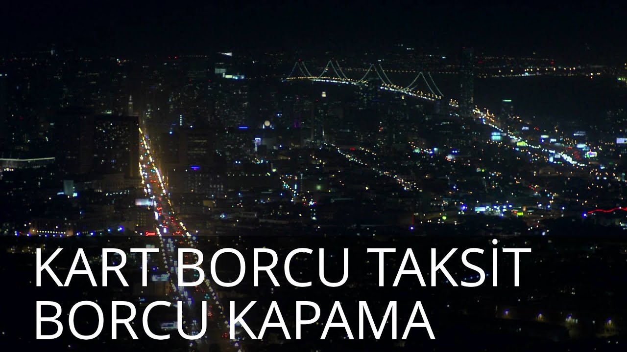 Kart borcu taksitlendirme YouTube