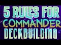 5 rules for commander deckbuilding