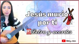 Video thumbnail of "𝐉𝐞𝐬𝐮𝐬 𝐦𝐮𝐫𝐢𝐨 𝐩𝐨𝐫 𝐭𝐢 Cover hna Maura ♥️ 𝑳𝒆𝒕𝒓𝒂 𝒚 𝒂𝒄𝒐𝒓𝒅𝒆𝒔 ♩ ♫ ♬ #semanasanta"