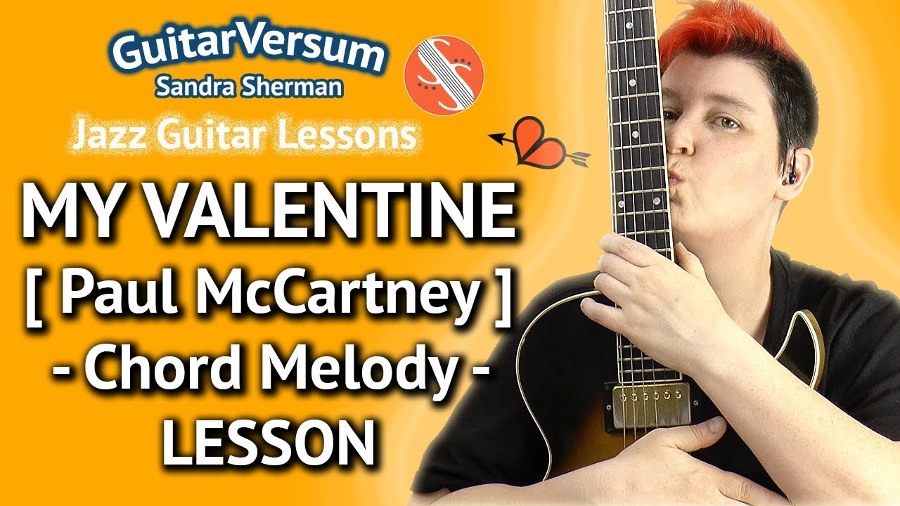 MY VALENTINE Paul McCartney - Chord Melody Jazz Guitar ...