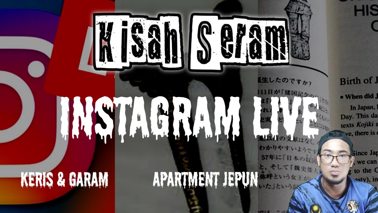 Kisah Seram Instagram Live | Keris Dan Garam | Apartment Jepun