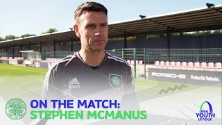 On The Match With Stephen Mcm Young Celts Beat Rb Leipzig 2-1 In Uefa Youth League