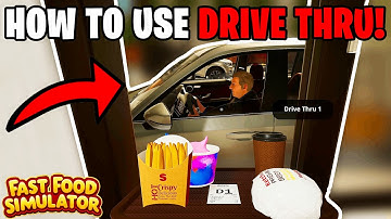 HOW TO USE DRIVE THRU IN FAST FOOD SIMULATOR (FULL GUIDE TUTORIAL)