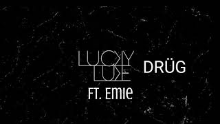 Lucky Luke - Drüg Ft.Emie (Lyrics)
