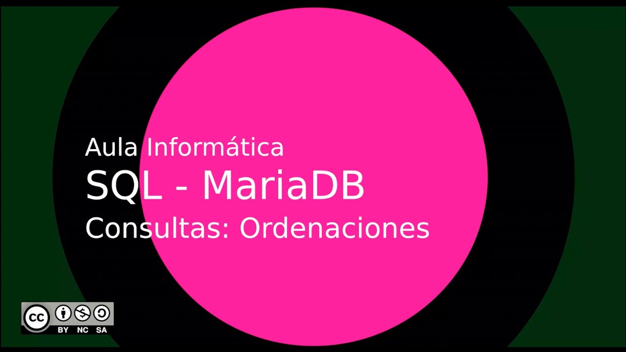 SQL - MariaDB: Consultas: Ordenaciones - YouTube