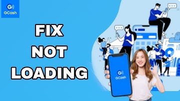 How To Fix And Solve Not Loading On GCash App | Final Solution