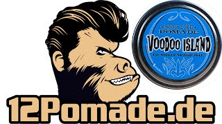 12Pomade.de - High Life Voodoo Island Pomade