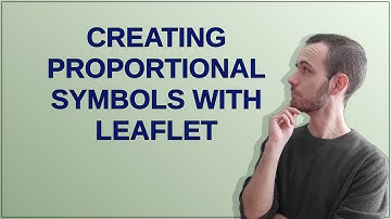 Creating Proportional Symbols with Leaflet
