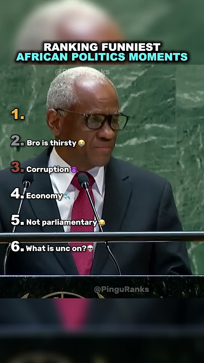 Ranking Funniest African Politics Moments😂