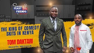 From Viral Creator to Household Name | Tom Daktari on Feast With Friends
