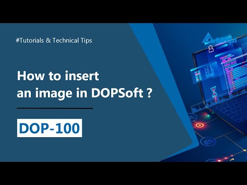 DOP-100 - Inserting image in DOPSoft