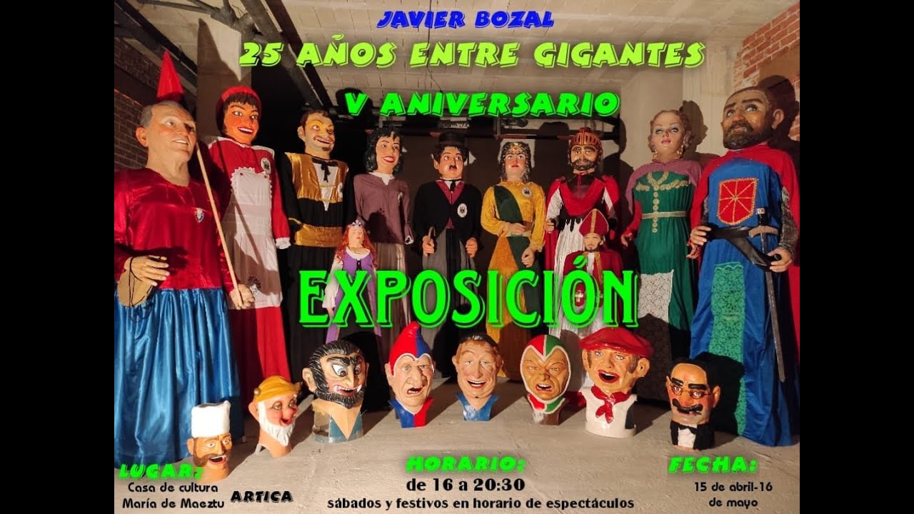 Exposición 25 años entre gigantes de Javier Bozal y el V Aniversario de la Comparsa Javier Bozal