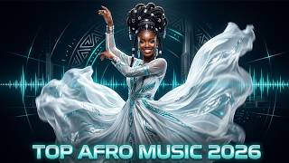 🔥 Top Afro Music 2026 | Deep Afro House DJ Mix