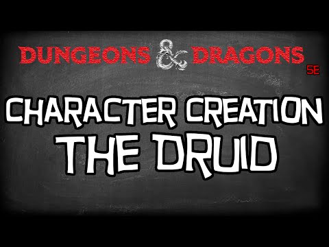 Dungeons & Dragons 5e Tutorial "How To Create a Druid Character"