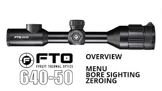 FYRLYT FTO 640-50 Thermal Scope MENU AND SIGHT IN PROCEDURE