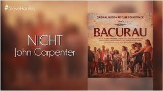 Night - John Carpenter | Bacurau (Original Motion Picture Soundtrack)