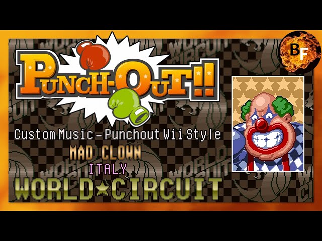 Mad Clown - (Punch Out Wii Style) Remix class=